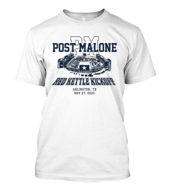 Post Malone Red Kettle Kickoff Arlington TX Nov 27 2025 T-Shirt