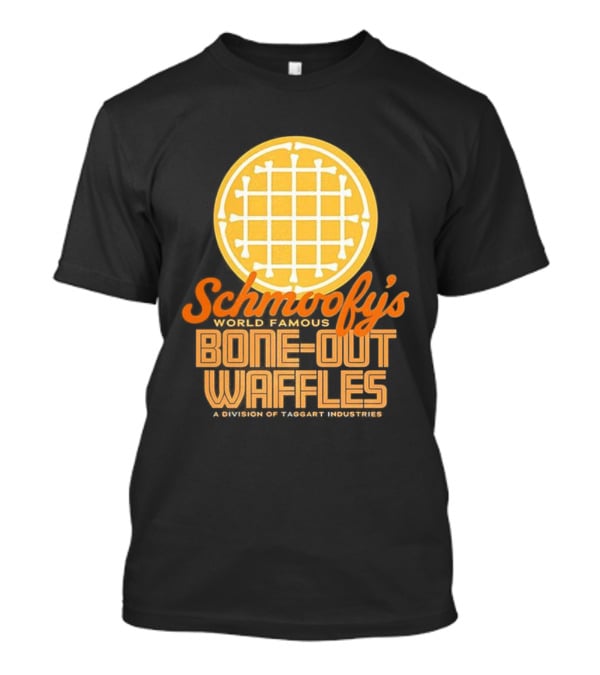 Schmoofy’s World Famous Bone-Out Waffles Exclusively At Specific Locale T-Shirt
