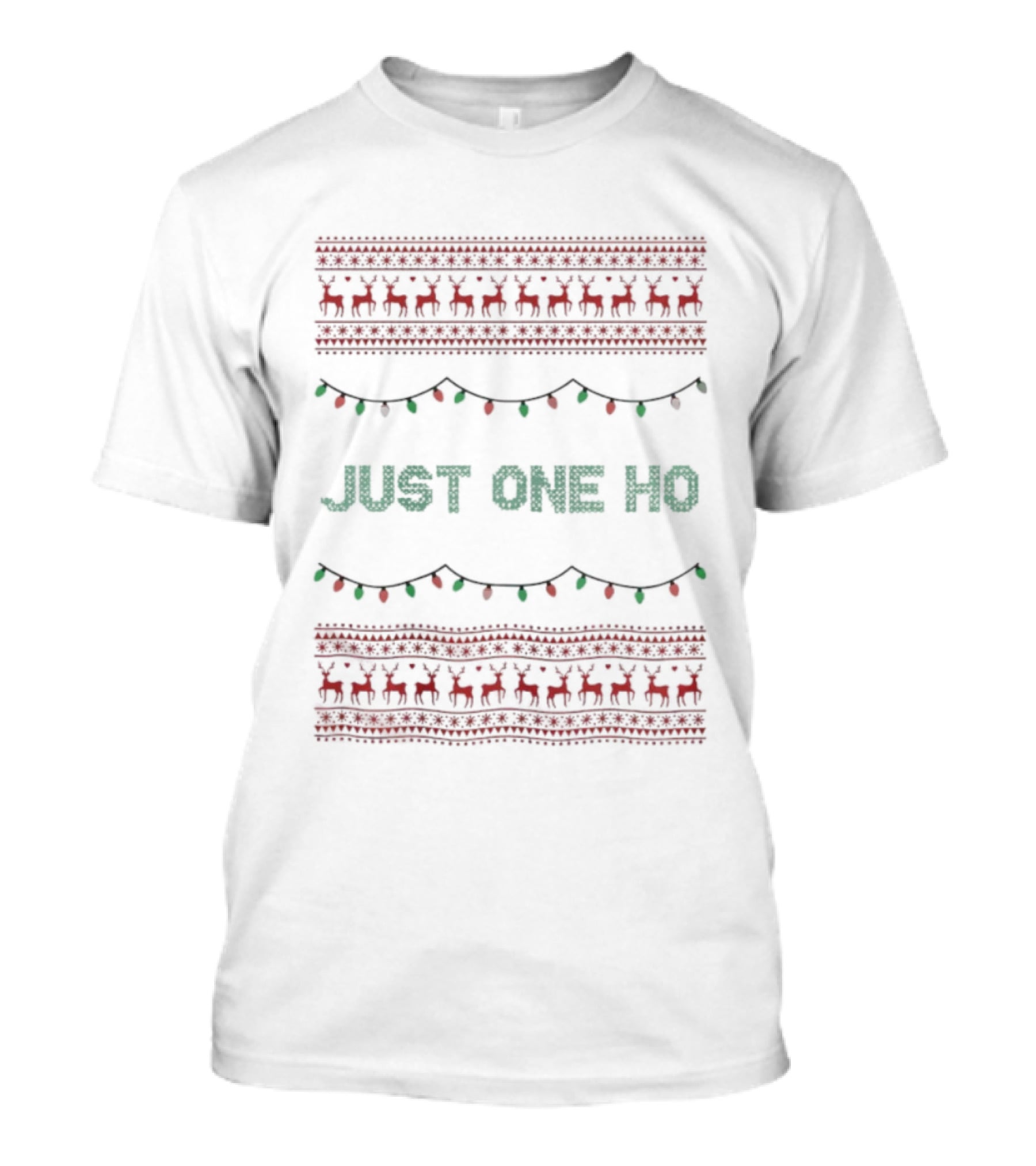 Just One Ho Christmas Lights Reindeer Ugly Sweater Style T-Shirt