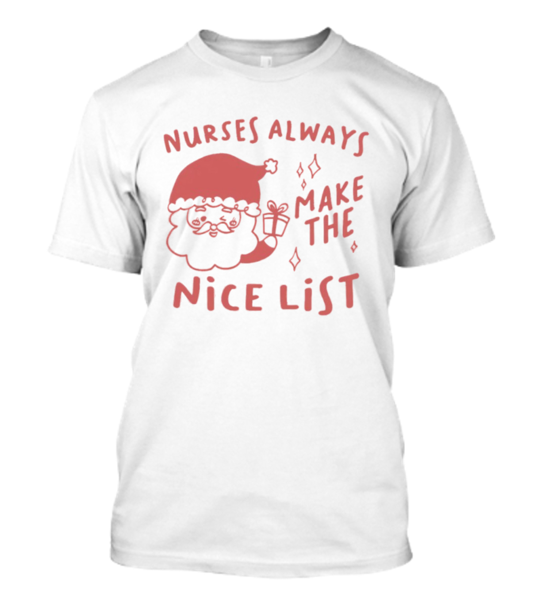 Nurses Always Make The Nice List Santa Graphic T-Shirt