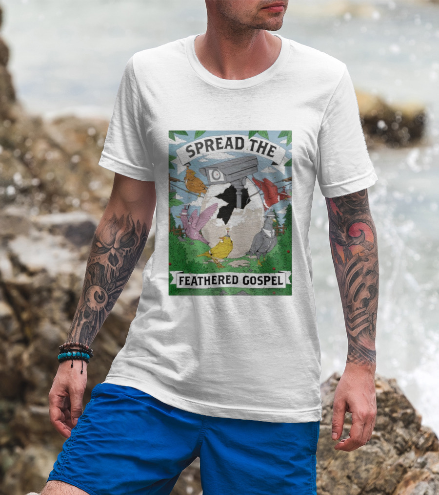 Spread The Feathered Gospel Surveillance Birds Cracked Egg Scene T-Shirt