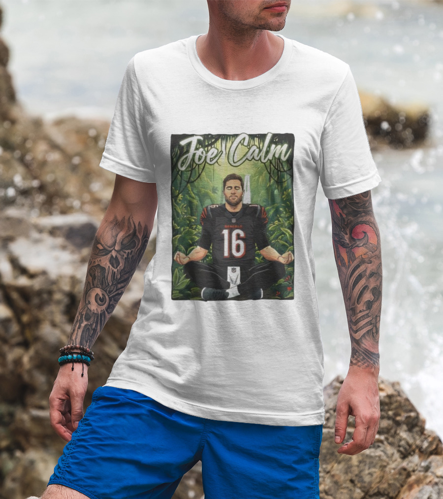Joe Calm Joe Flacco Cincinnati Bengals Meditation 16 T-Shirt