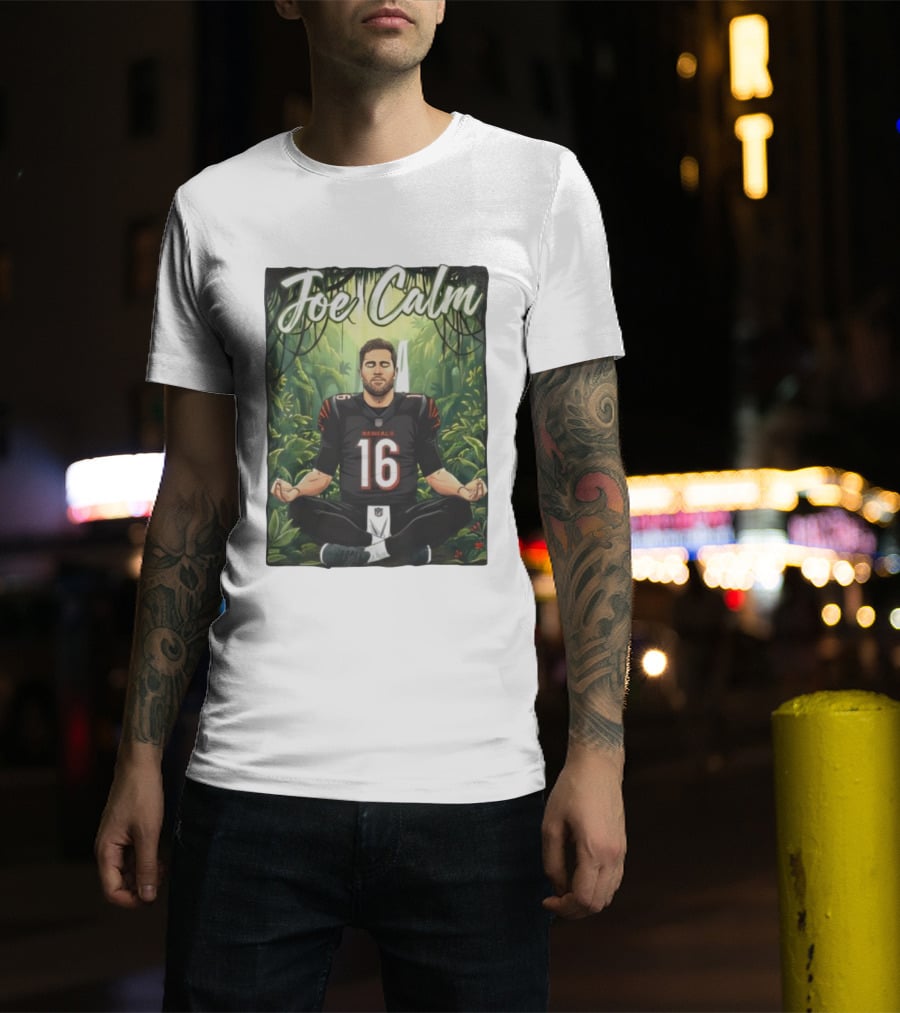 Joe Calm Joe Flacco Cincinnati Bengals Meditation 16 T-Shirt
