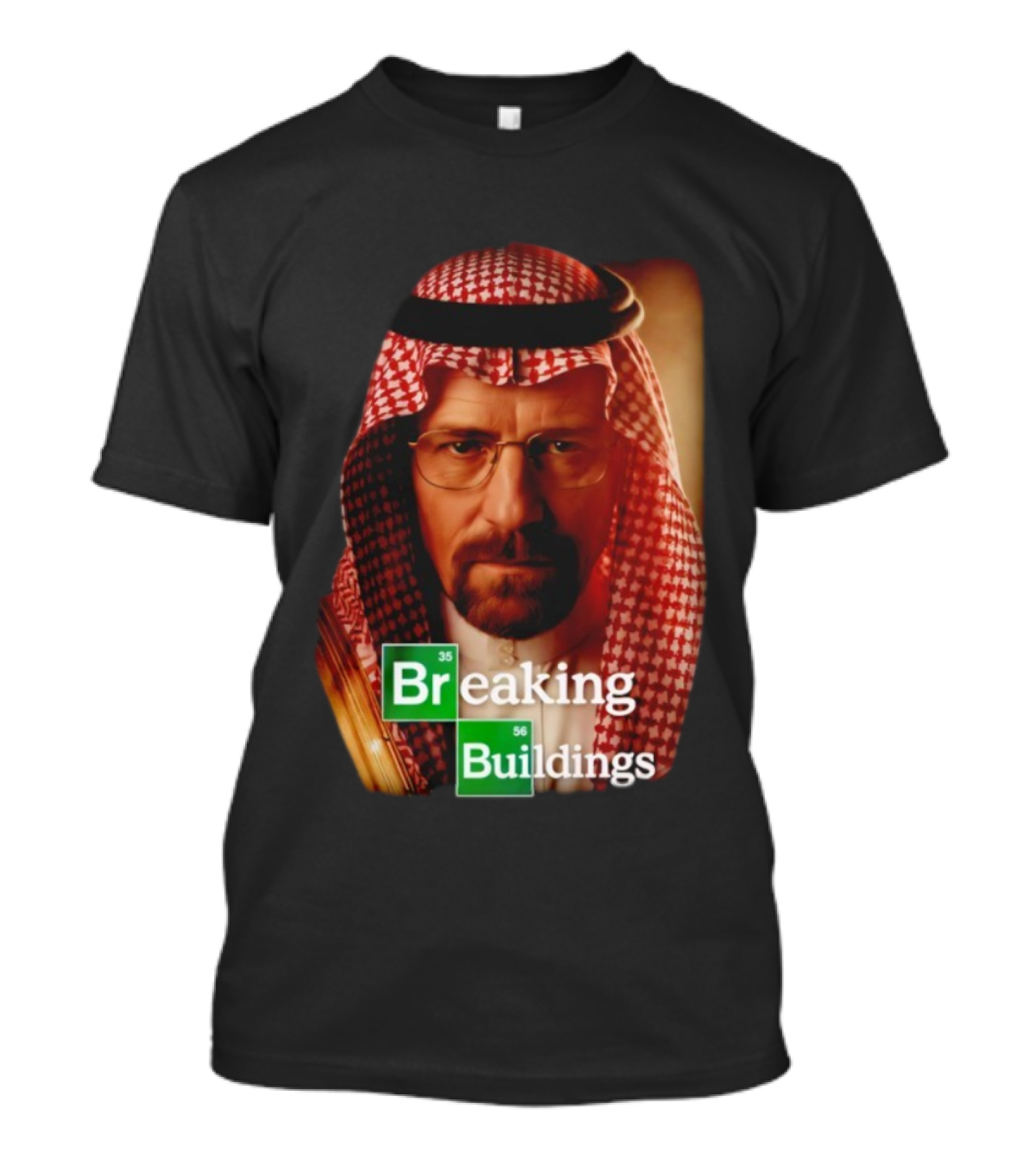 Breaking Buildings Heisenberg Middle Eastern Style T-Shirt
