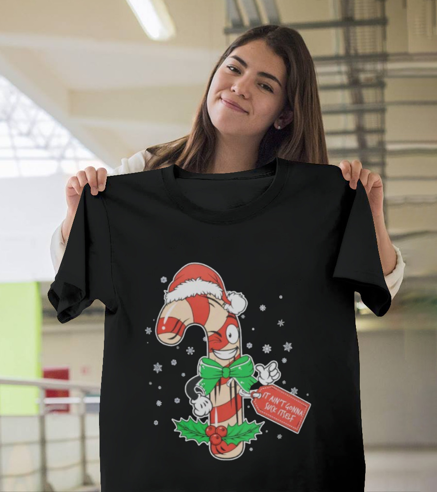 Cheeky Christmas Candy Cane Santa Hat It Ain’t Gonna Suck Itself T-Shirt
