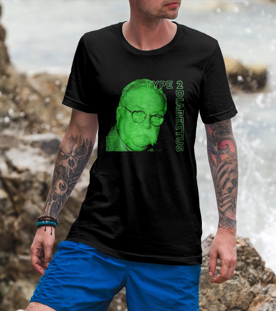 Type 2 Diabetes Wilford Brimley Green Portrait T-Shirt