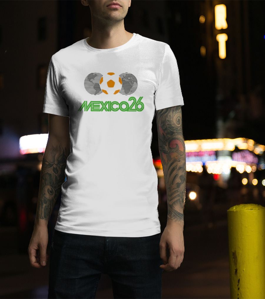Mexico26 Soccer Ball Earth Symbol In Green And Orange T-Shirt