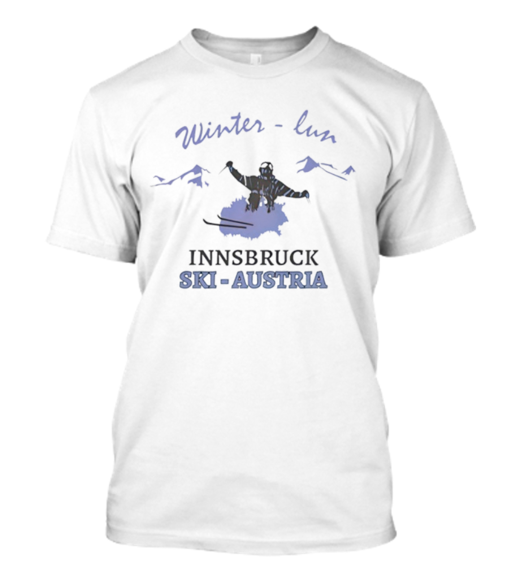 Winter Fun Innsbruck Ski Austria Snowboarding Adventure T-Shirt