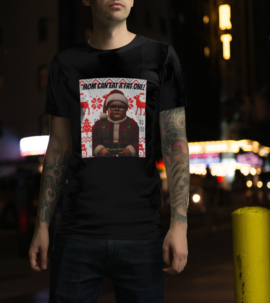 Mom Can Eat A Fat One Santa Christmas Ugly Sweater Pattern T-Shirt