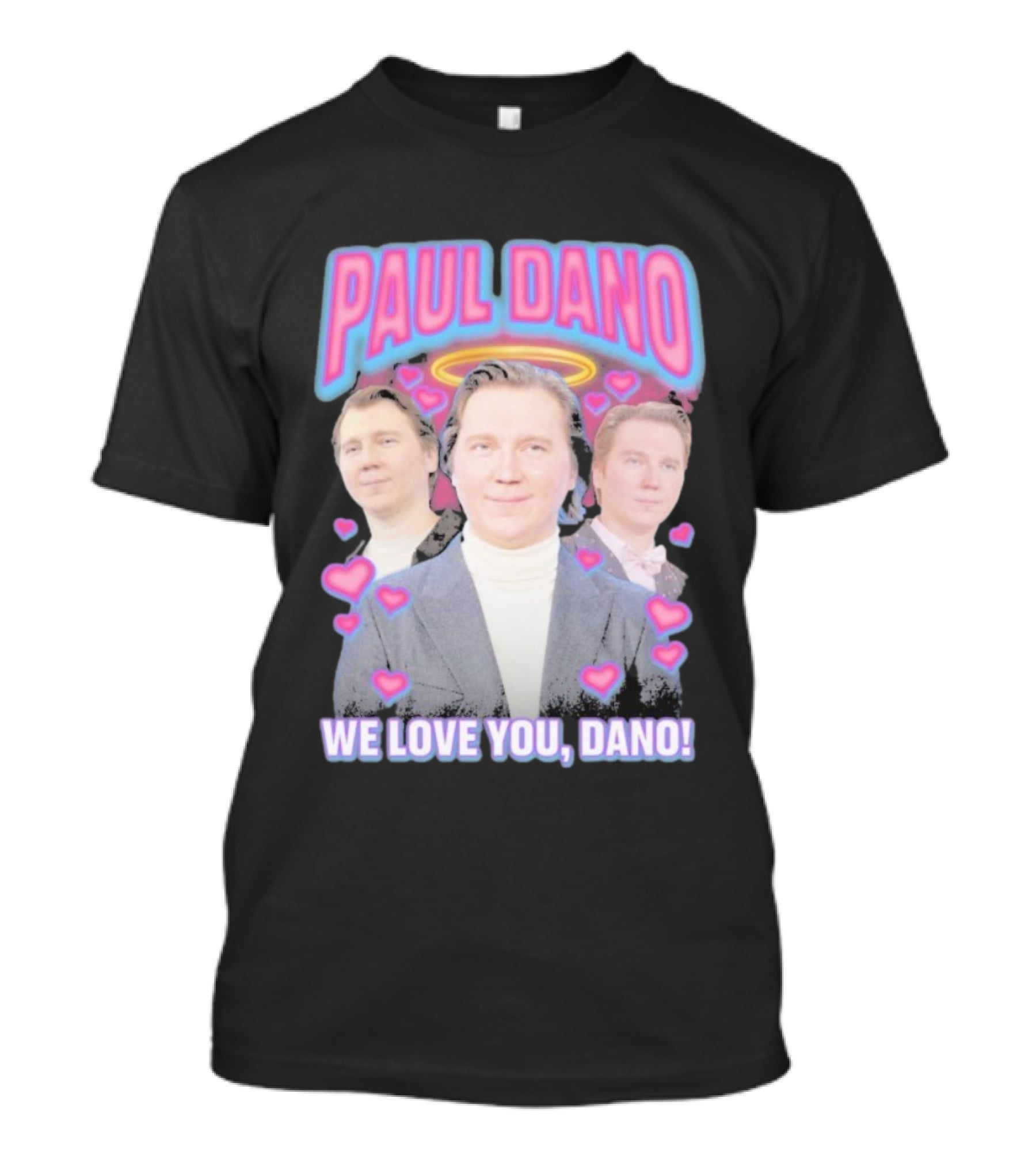 Paul Dano Halo Hearts We Love You Dano T-Shirt