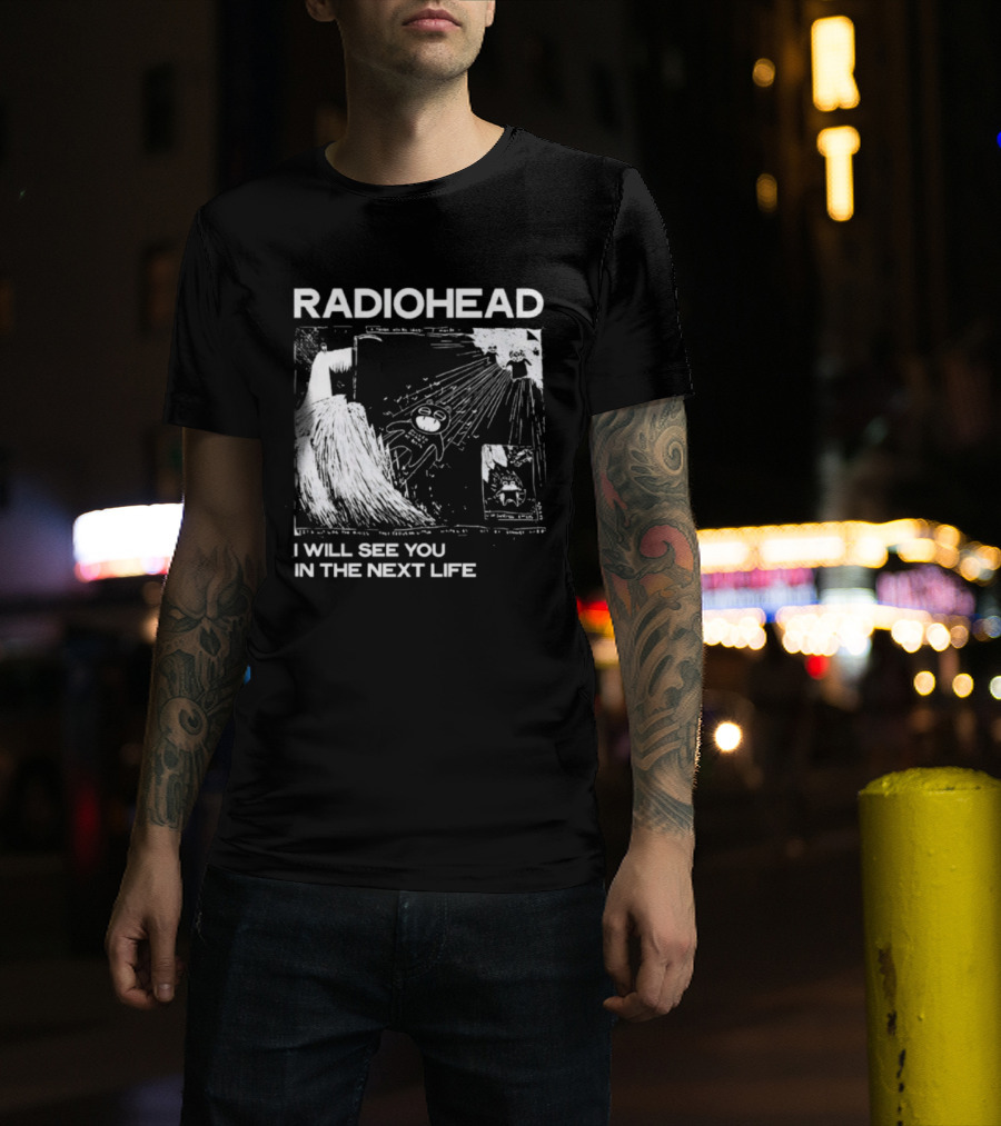 Radiohead I Will See You In The Next Life Vintage Album Art Concept T-Shirt