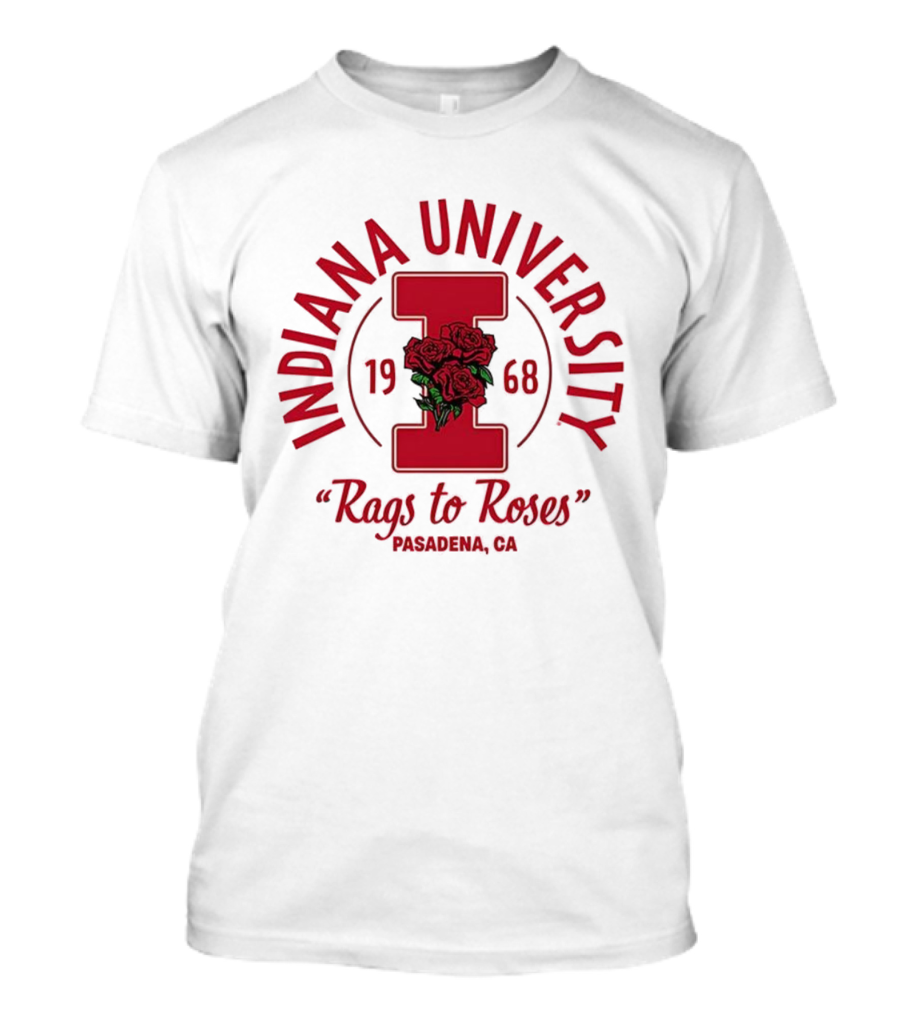 Indiana University 1968 Rags To Roses Pasadena California T-Shirt