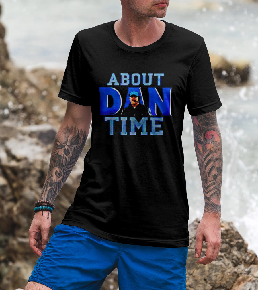 Detroit Lions Dan Campbell About Dan Time T-Shirt