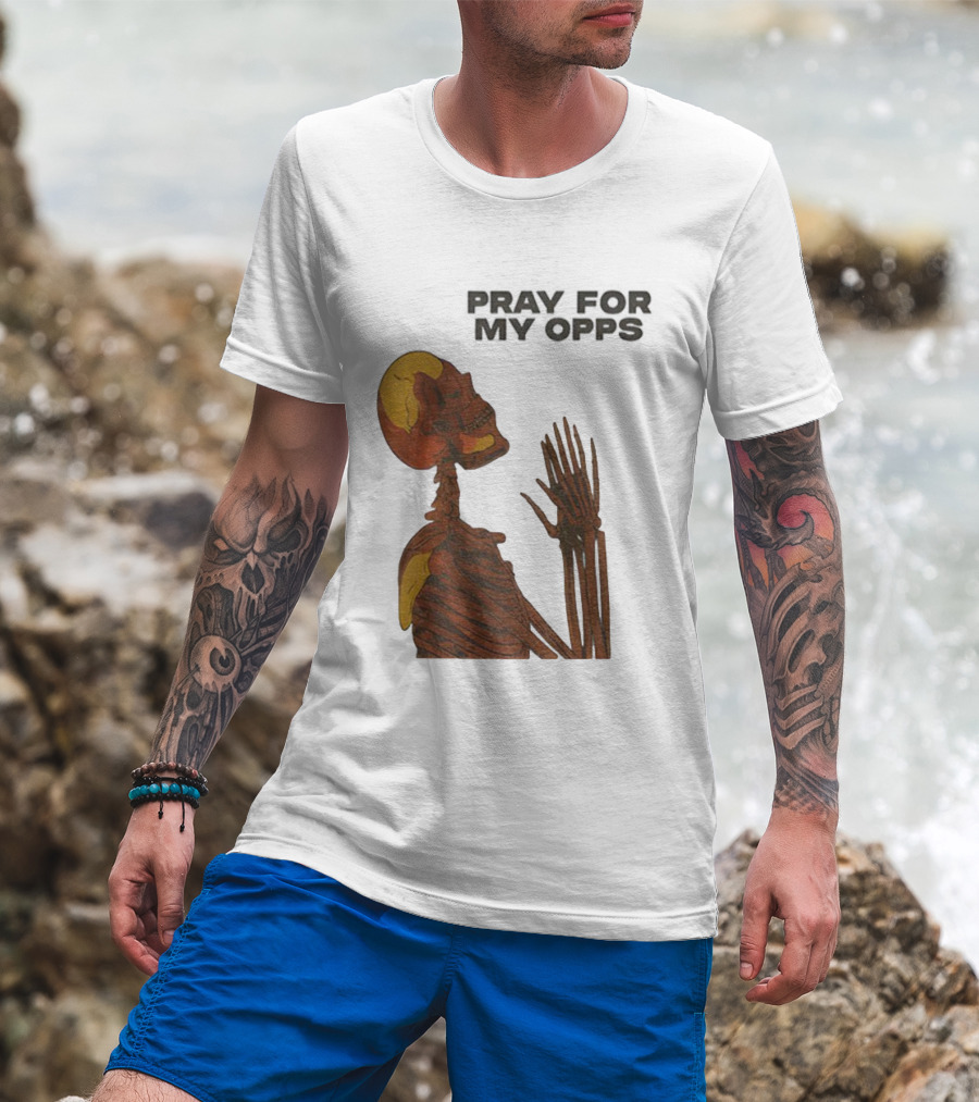 Pray For My Opps Skeleton Skull Matthew T-Shirt