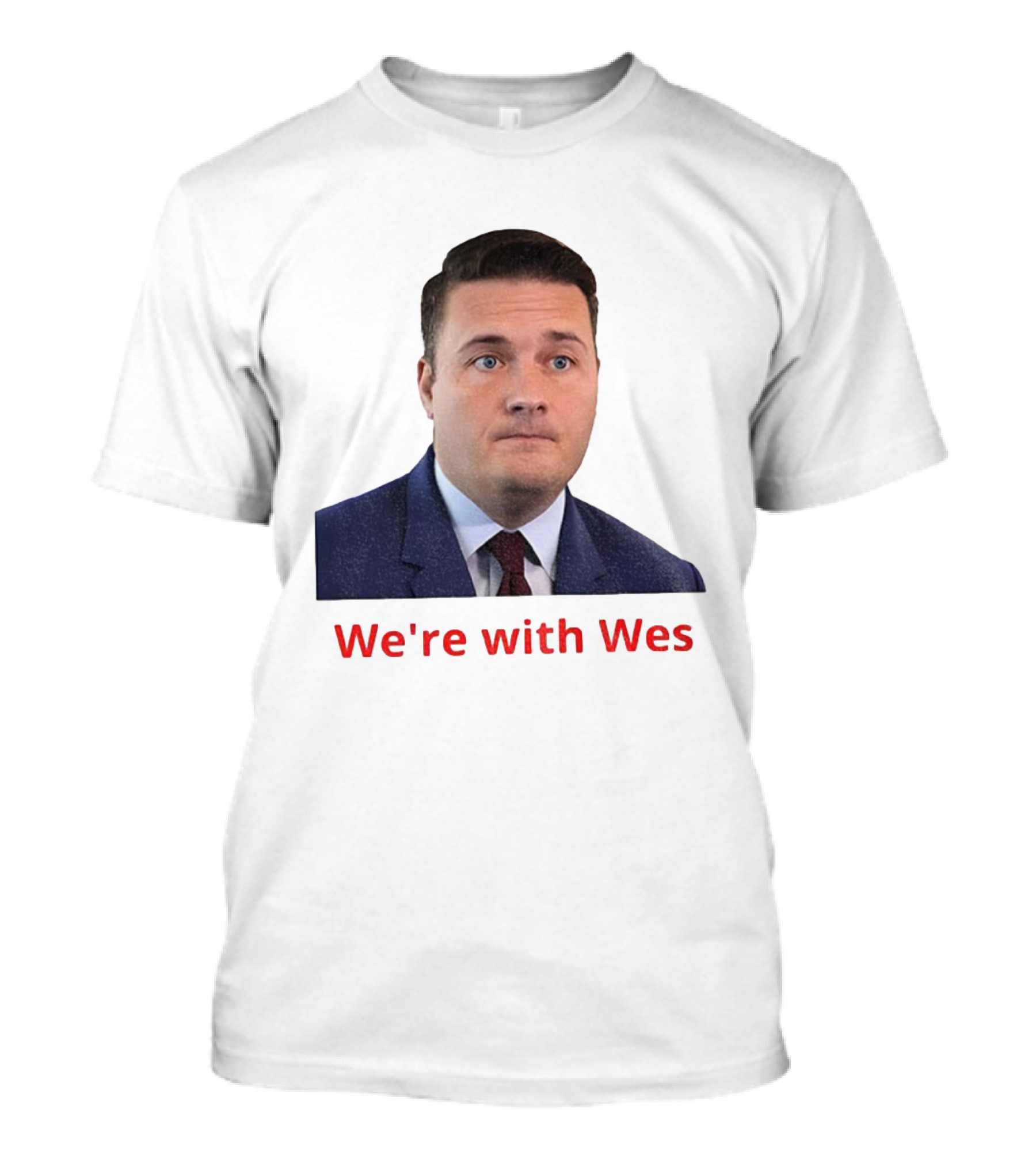 We're With Wes Streeting T-Shirt