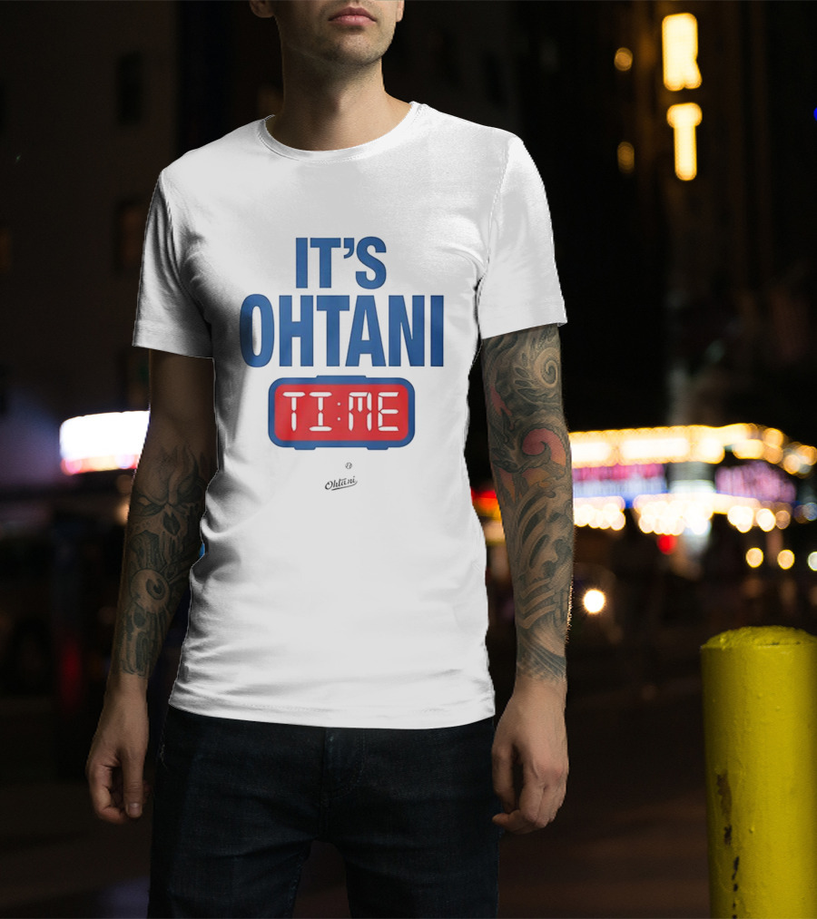 IT'S OHTANI TIME Los Angeles Dodgers Shohei Ohtani T-Shirt