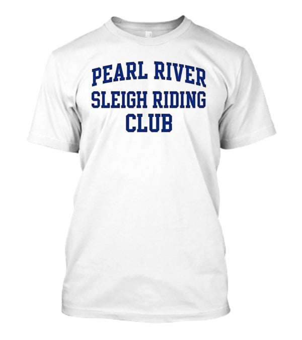 Pearl River Sleigh Riding Club Winter Adventure Team Apparel T-Shirt