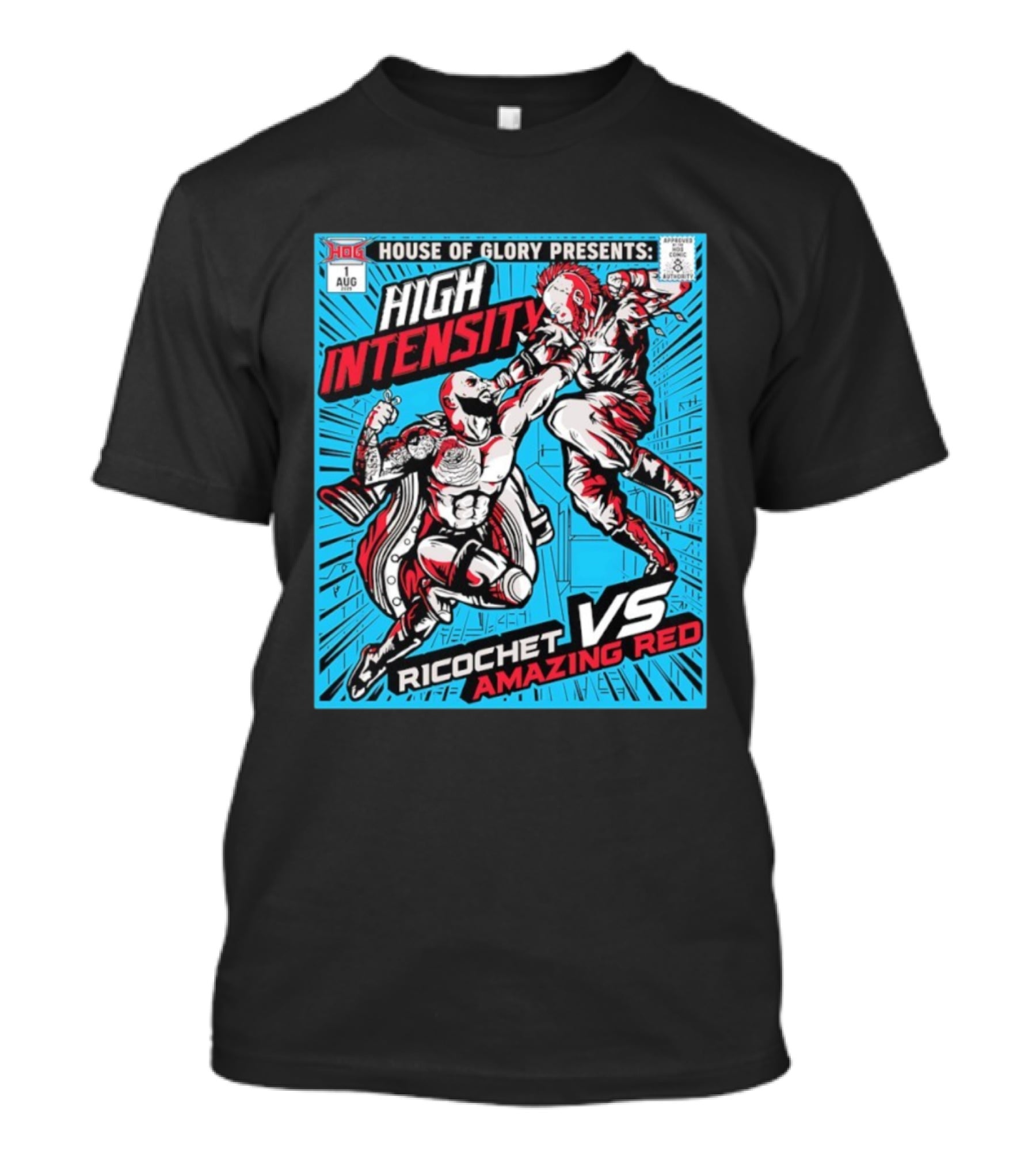 House Of Glory Presents High Intensity Ricochet Vs Amazing Red August Event T-Shirt