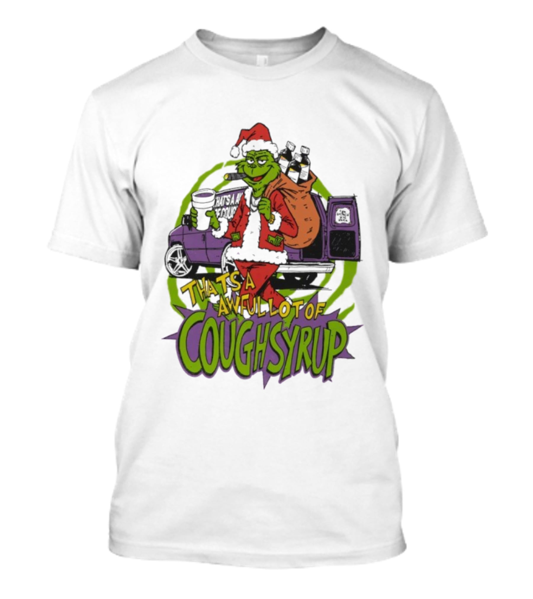 Grinchmas That's A Awful Lot Of Cough Syrup Holiday Humor T-Shirt