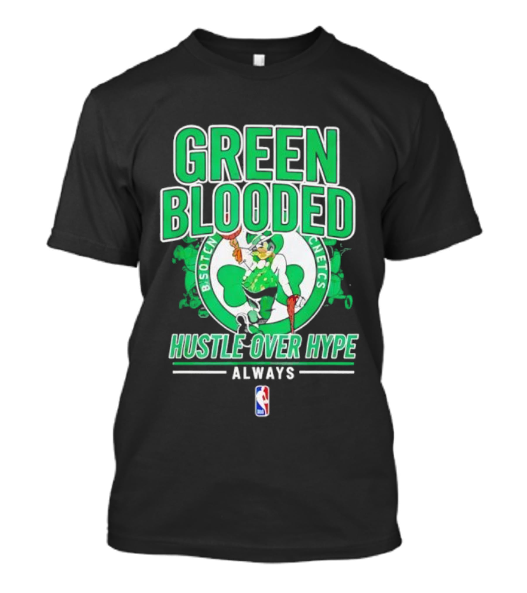 Boston Celtics Green Blooded Hustle Over Hype Always NBA Logo T-Shirt