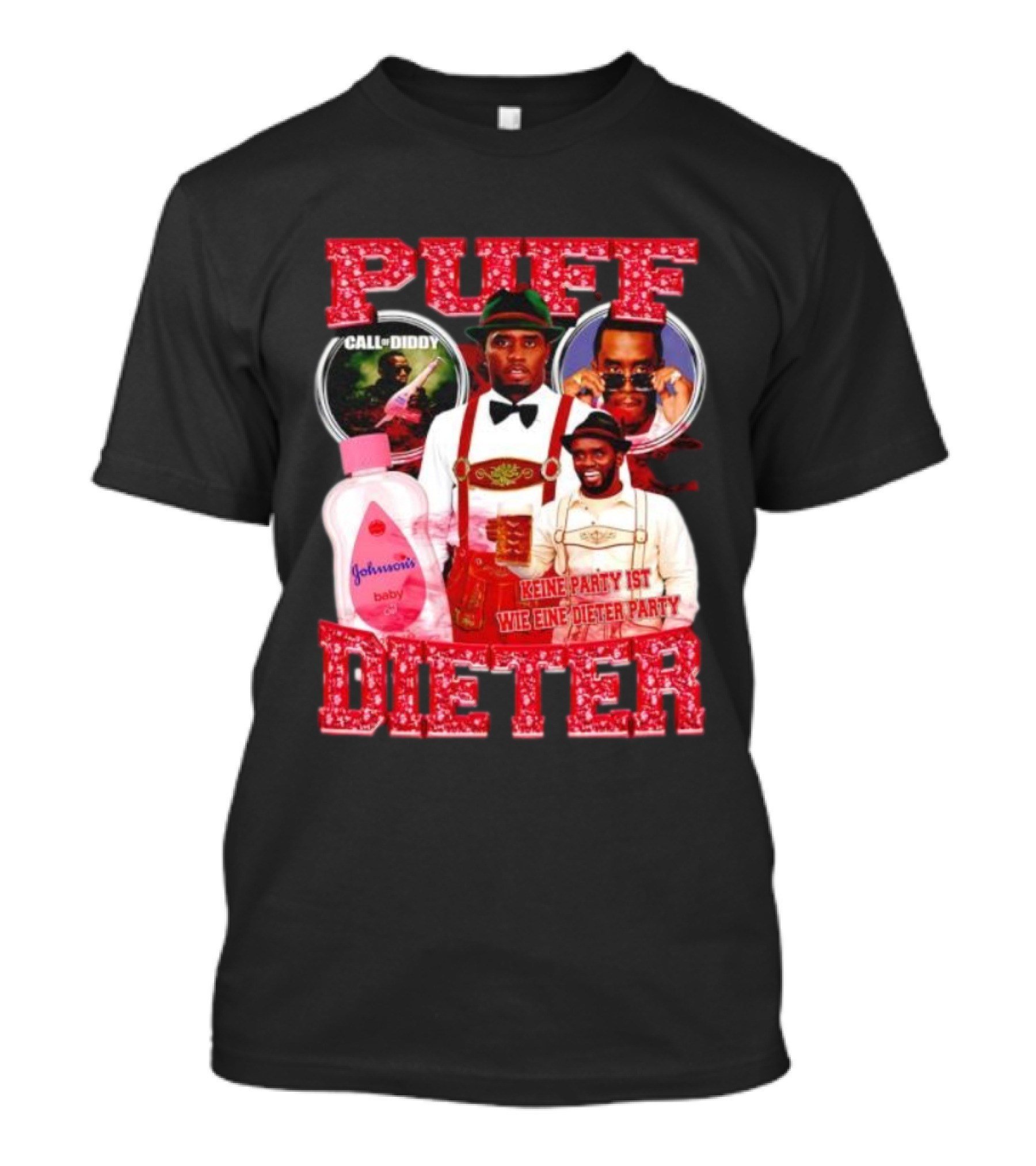 Puff Didddy Call Of Diddy Johnson’s Baby Oil Keine Party Ist Wie Eine Dieter Party T-Shirt