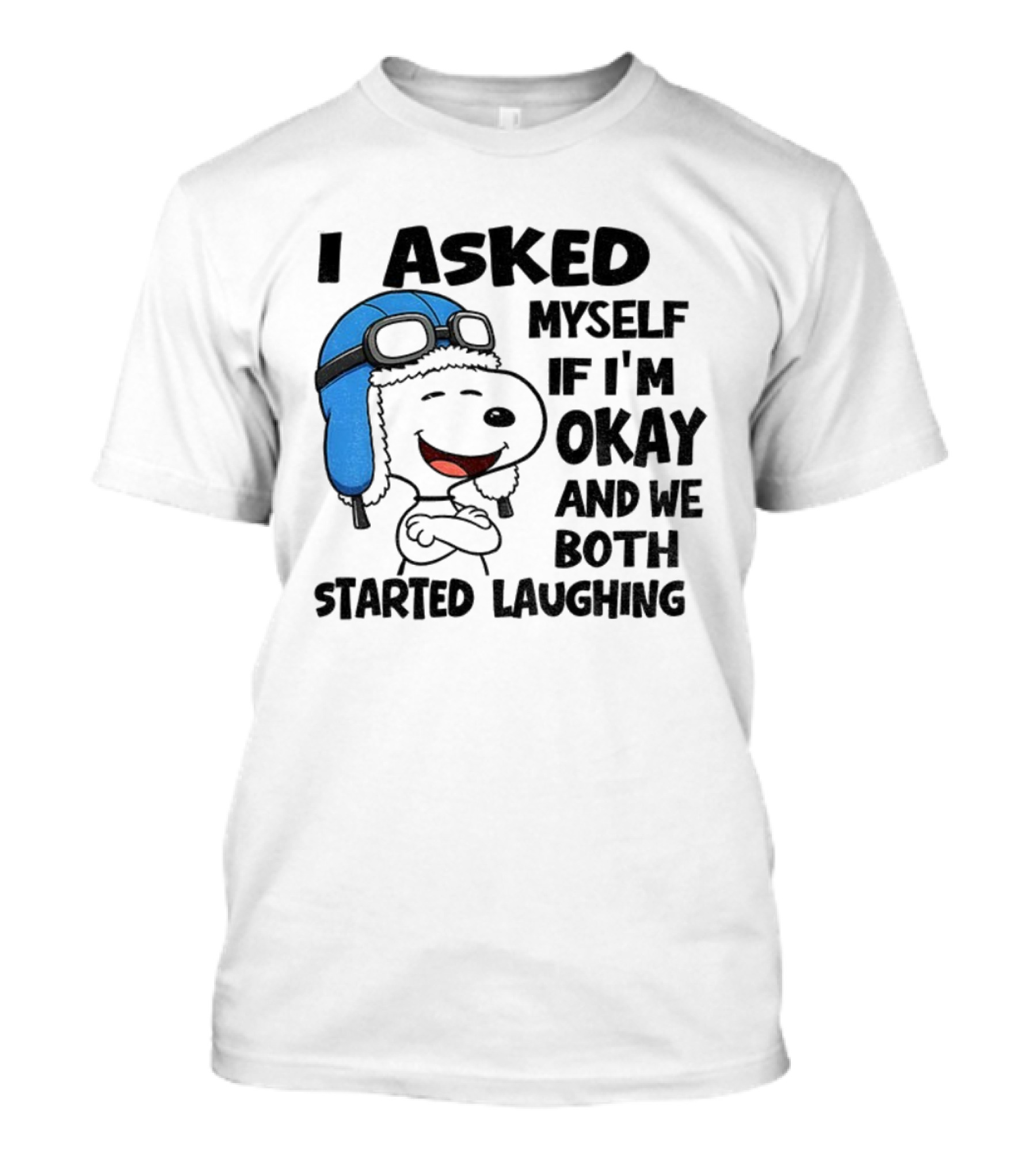 Snoopy I Asked Myself If I'm Okay And We Both Started Laughing Christmas Peanuts T-Shirt