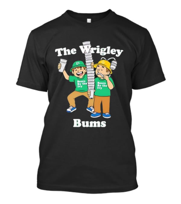 Beers By The Ivy Wrigley Bums Fans Celebrating With Cups T-Shirt
