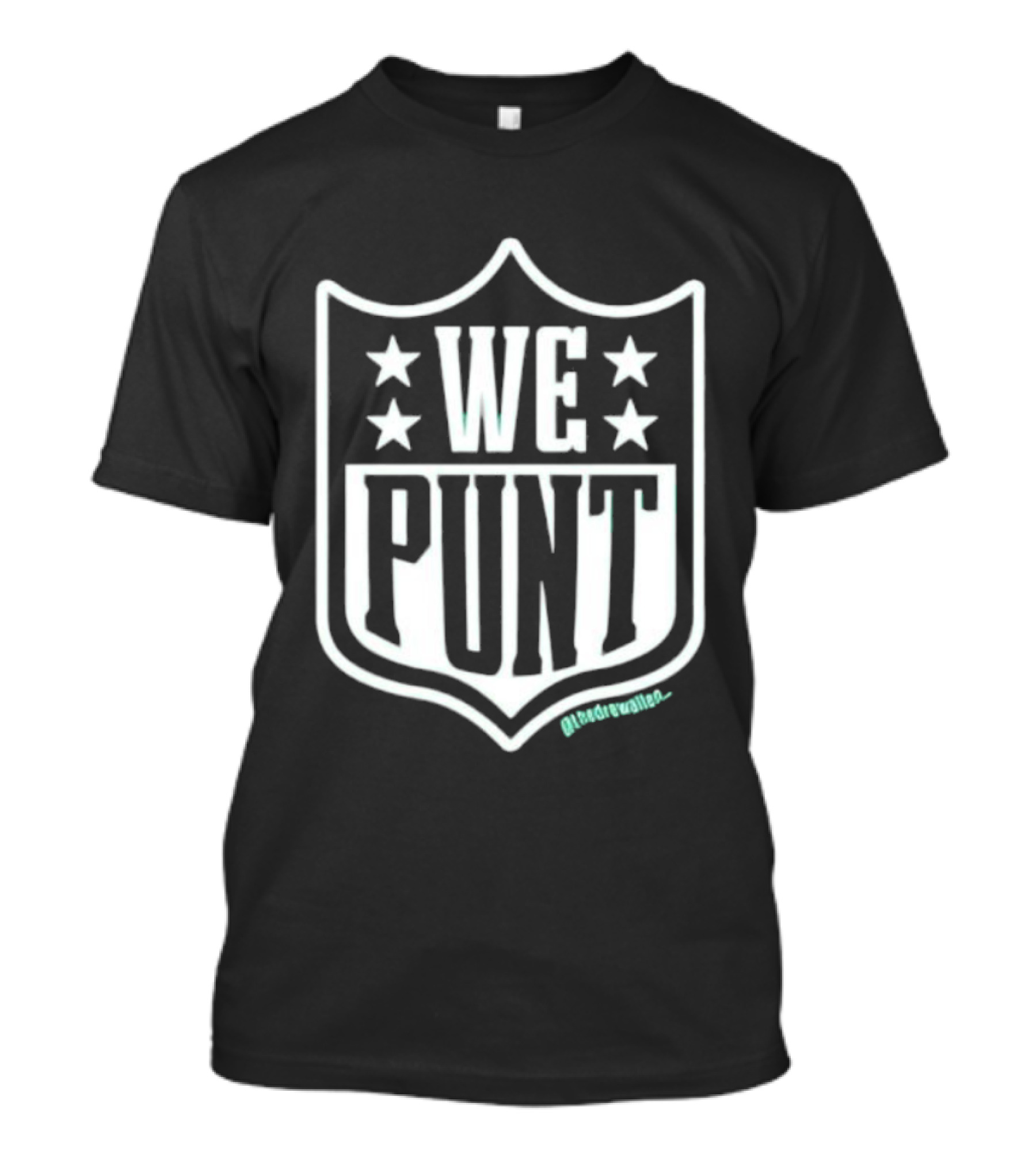 We Punt NFL Shield With Stars Football Humor T-Shirt