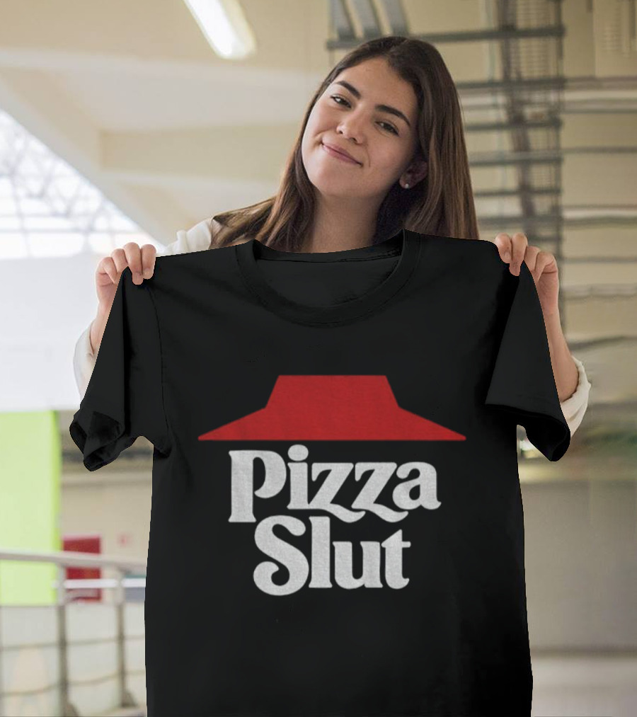 Pizza Slut Funny Pizza Lovers Parody Design T-Shirt
