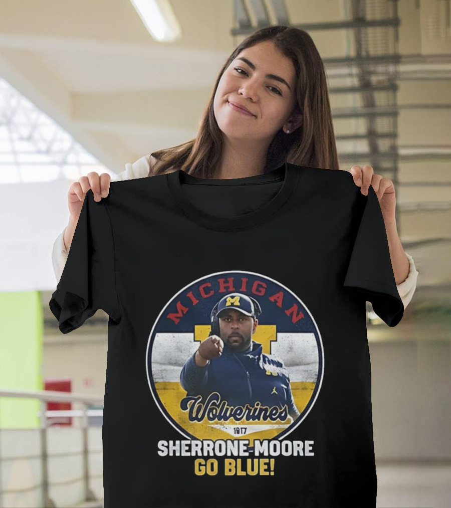 Michigan Wolverines Sherrone Moore Go Blue Coach 1917 T-Shirt