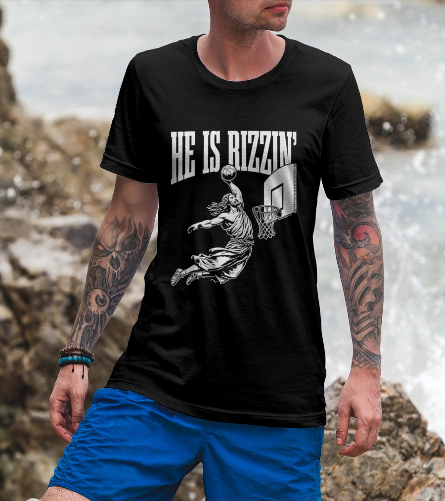 He Is Rizzin Dunk Basketball T-Shirt