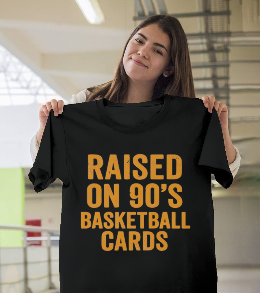 Raised On 90’S Basketball Cards Memories Vintage Nostalgia T-Shirt