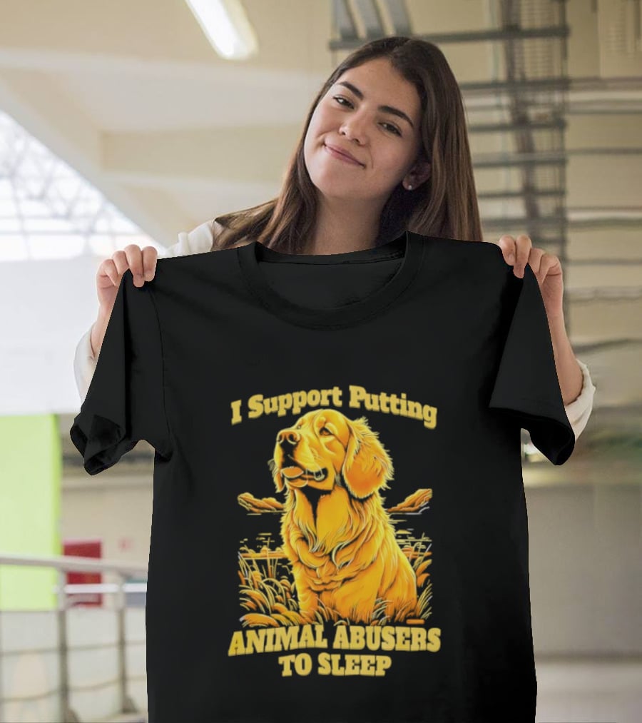 Golden Dog I Support Putting Animal Abusers To Sleep Image T-Shirt
