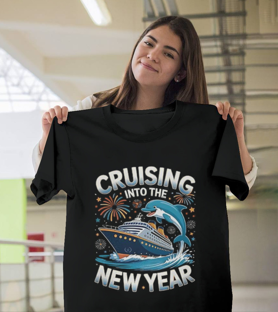 Cruising Into The New Year 2026 Ship Dolphin Fireworks Celebration T-Shirt