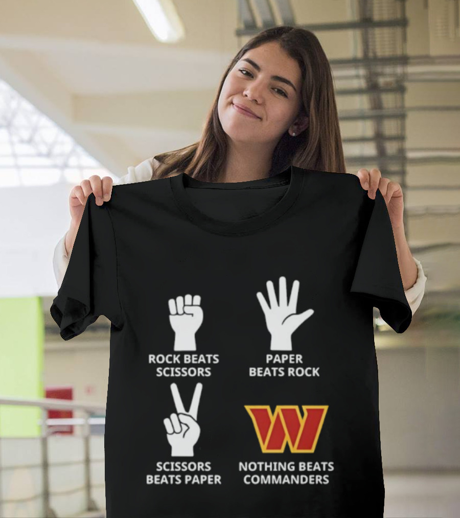 Washington Commanders Rock Paper Scissors Nothing Beats Commanders T-Shirt