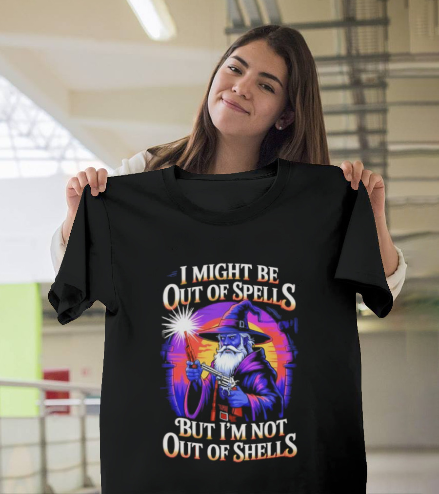 Wizard I Might Be Out Of Spells But I'm Not Out Of Shells Retro Wizard With Gun T-Shirt