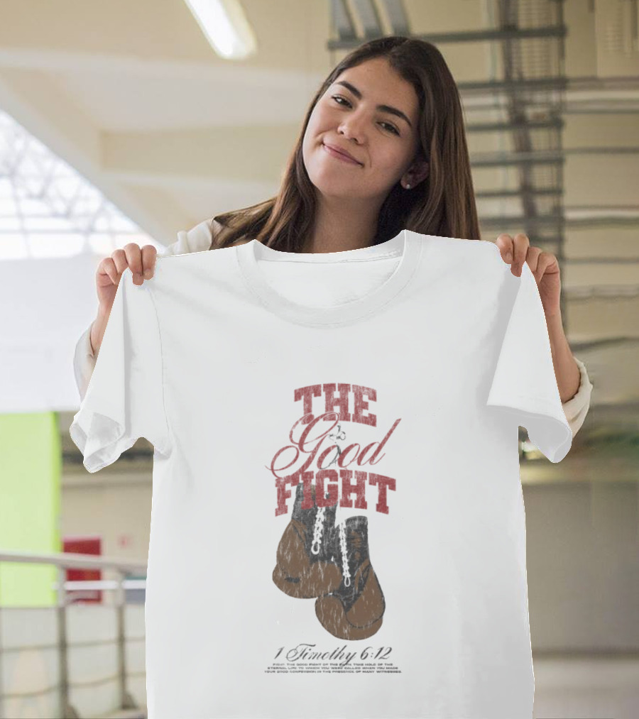 The Good Fight 1 Timothy 6:12 Boxing Gloves T-Shirt