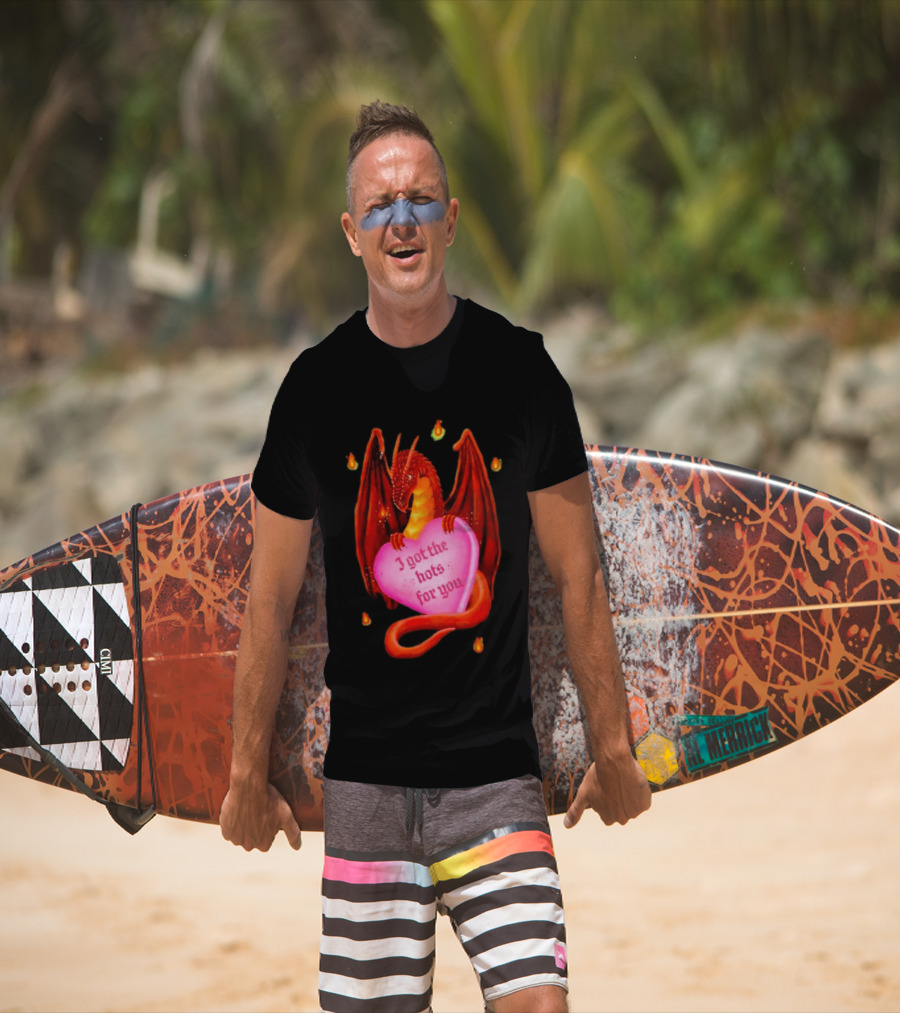 Fire Dragon Heart I Got The Hots For You T-Shirt