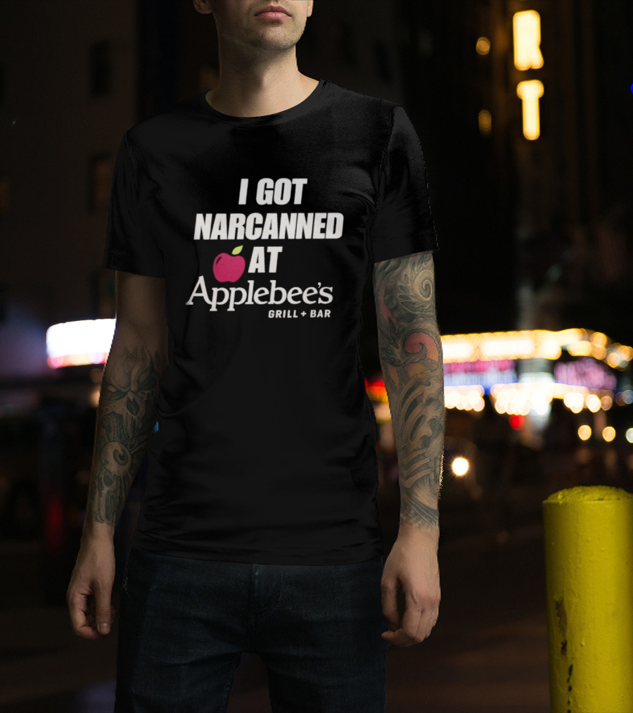 Wearable Humor 'I Got Narcanned At Applebee's Grill Bar' T-Shirt
