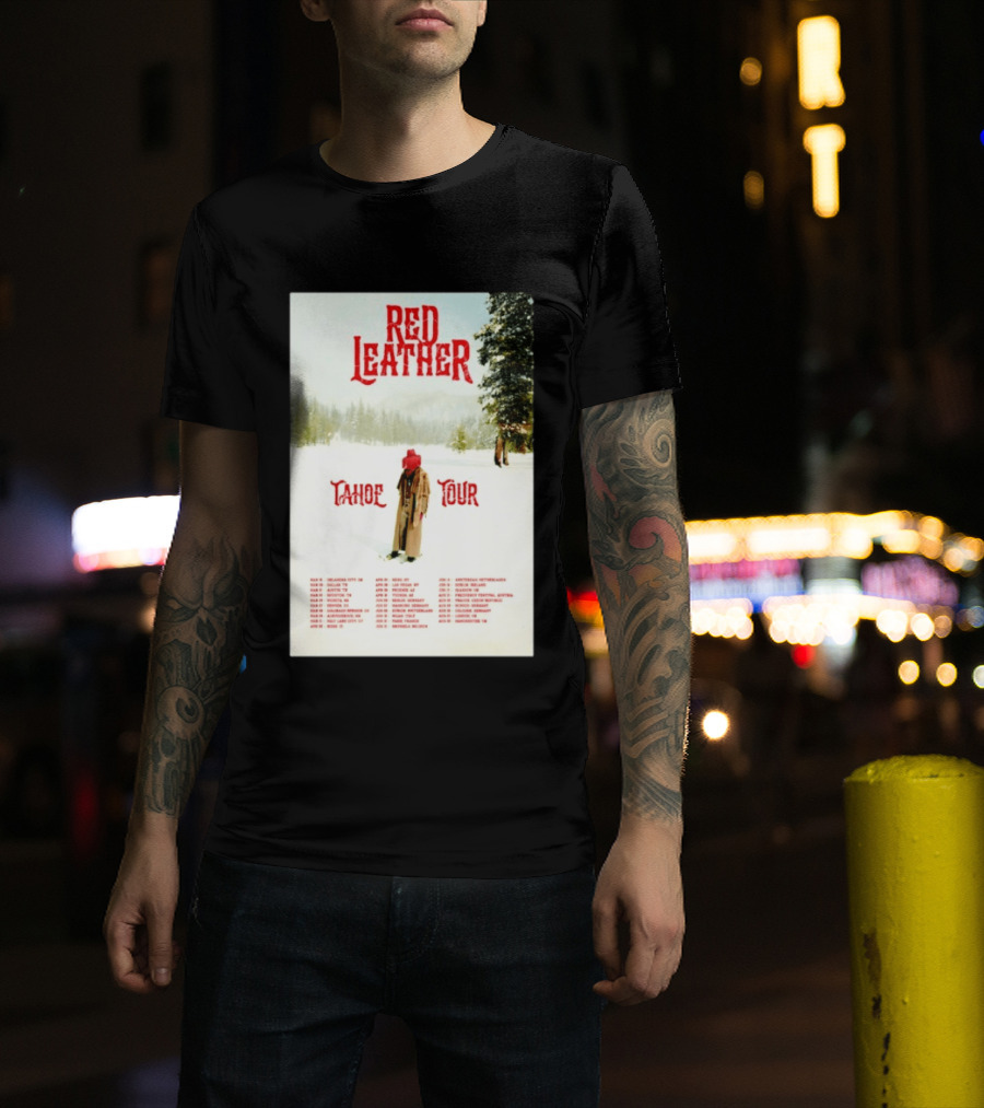 Red Leather Tahoe Tour 2026 Dates Red Hat Snowy Scenery T-Shirt