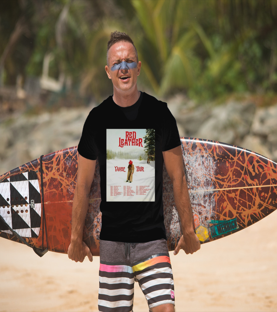 Red Leather Tahoe Tour 2026 Dates Red Hat Snowy Scenery T-Shirt
