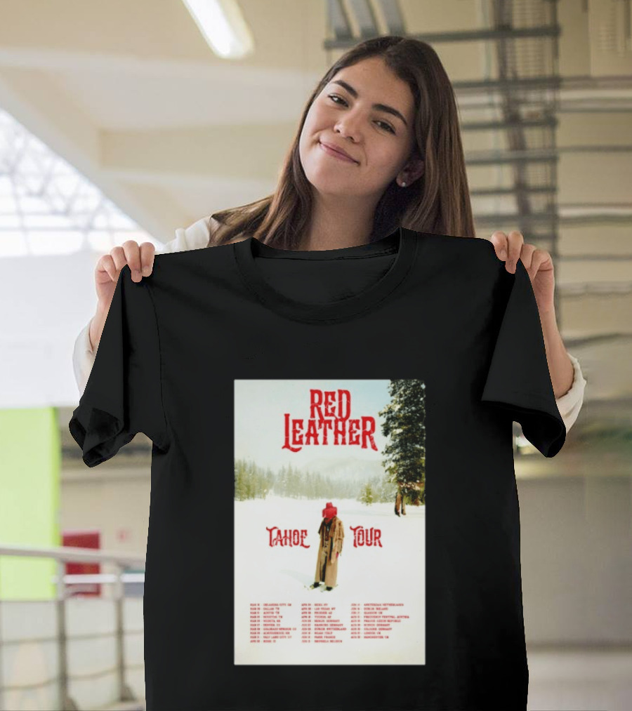 Red Leather Tahoe Tour 2026 Dates Red Hat Snowy Scenery T-Shirt