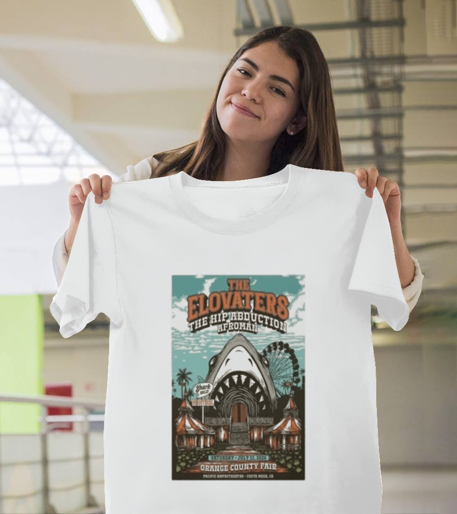 The Elovaters The Hip Abduction Afroman Shark Eubank Orange County Fair Costa Mesa July 11 2026 T-Shirt