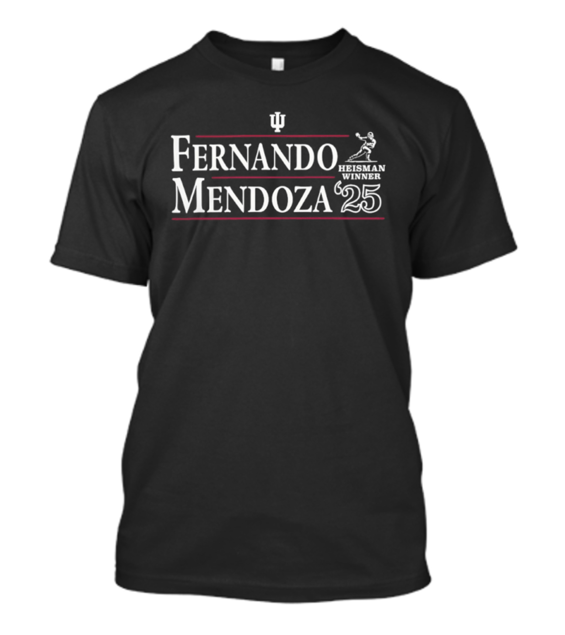 Fernando Mendoza 25 Heisman Winner Indiana Hoosiers T-Shirt