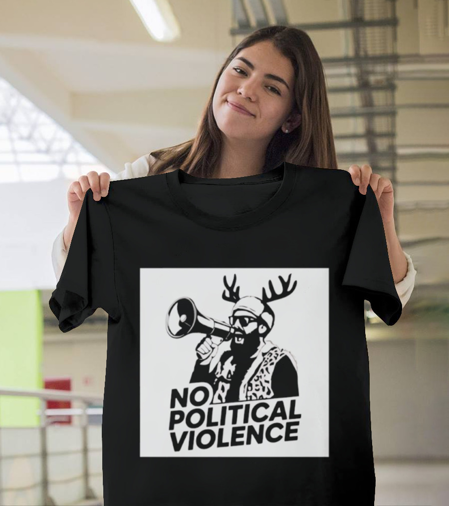 No Political Violence Antler Activist With Megaphone T-Shirt