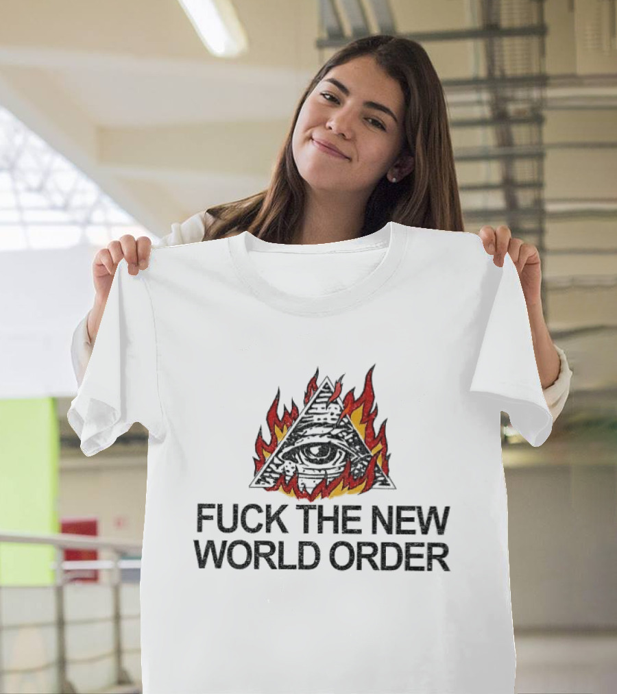 F*ck The New World Order All Seeing Eye Pyramid Flames T-Shirt