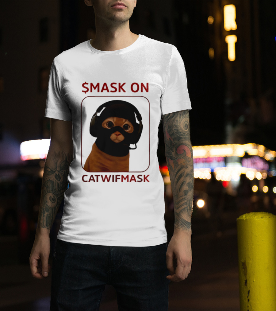$Mask On Catwifmask T-Shirt