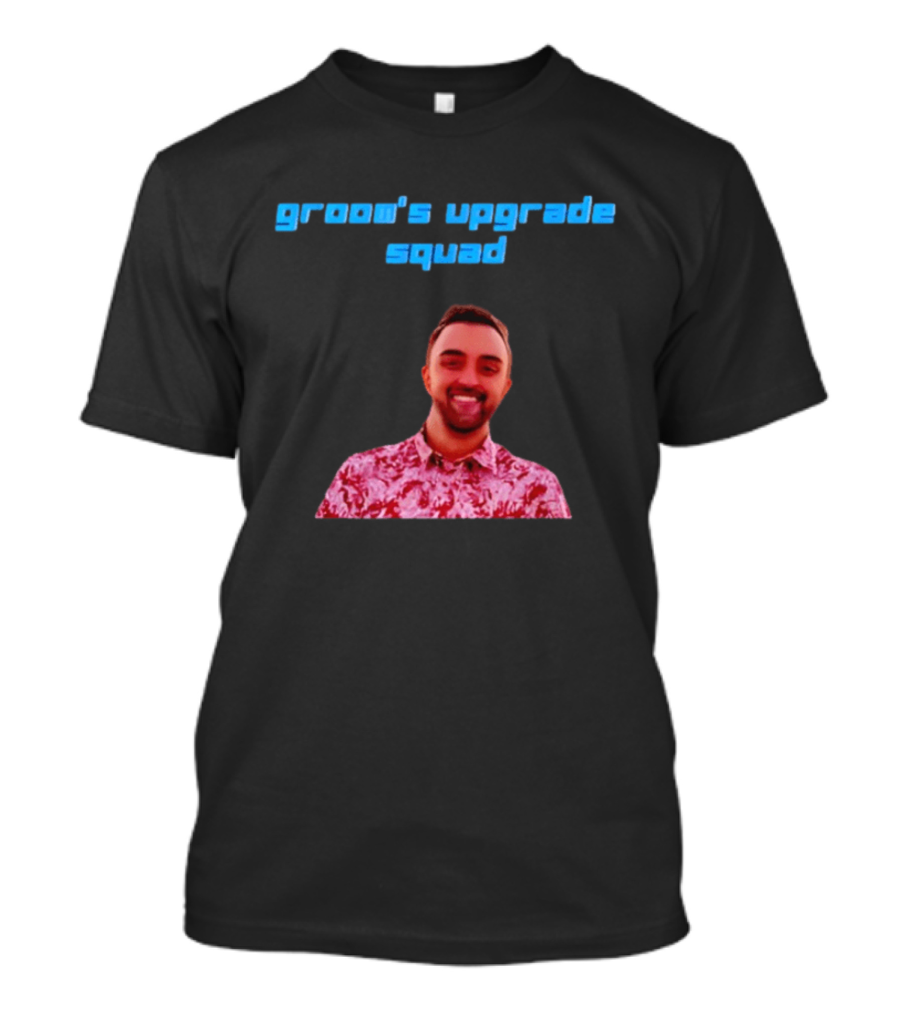 Fun Groom's Upgrade Squad Party Vibes T-Shirt
