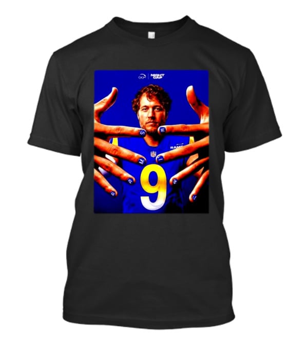 Night Cap Matthew Stafford Rams Number 9 Win Nails T-Shirt