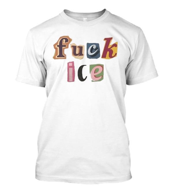 Fuck Ice Collage T-Shirt